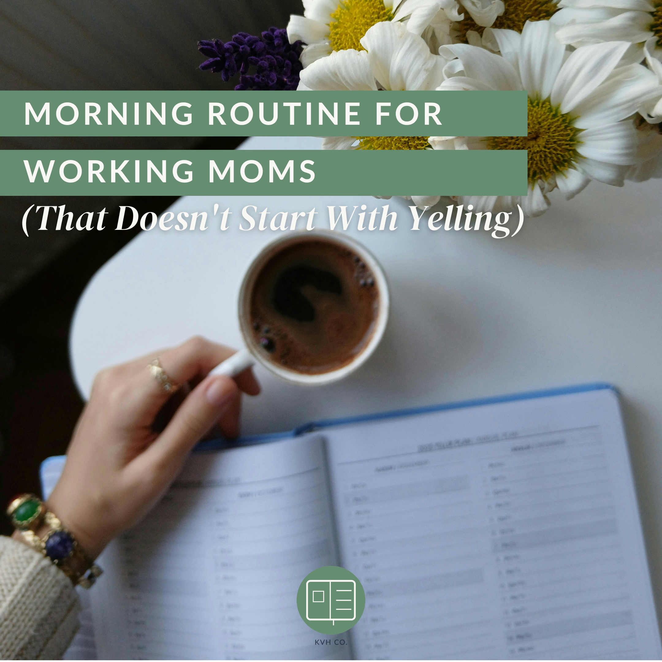 Morning Routine for Working Moms (That Doesn't Start With Yelling)