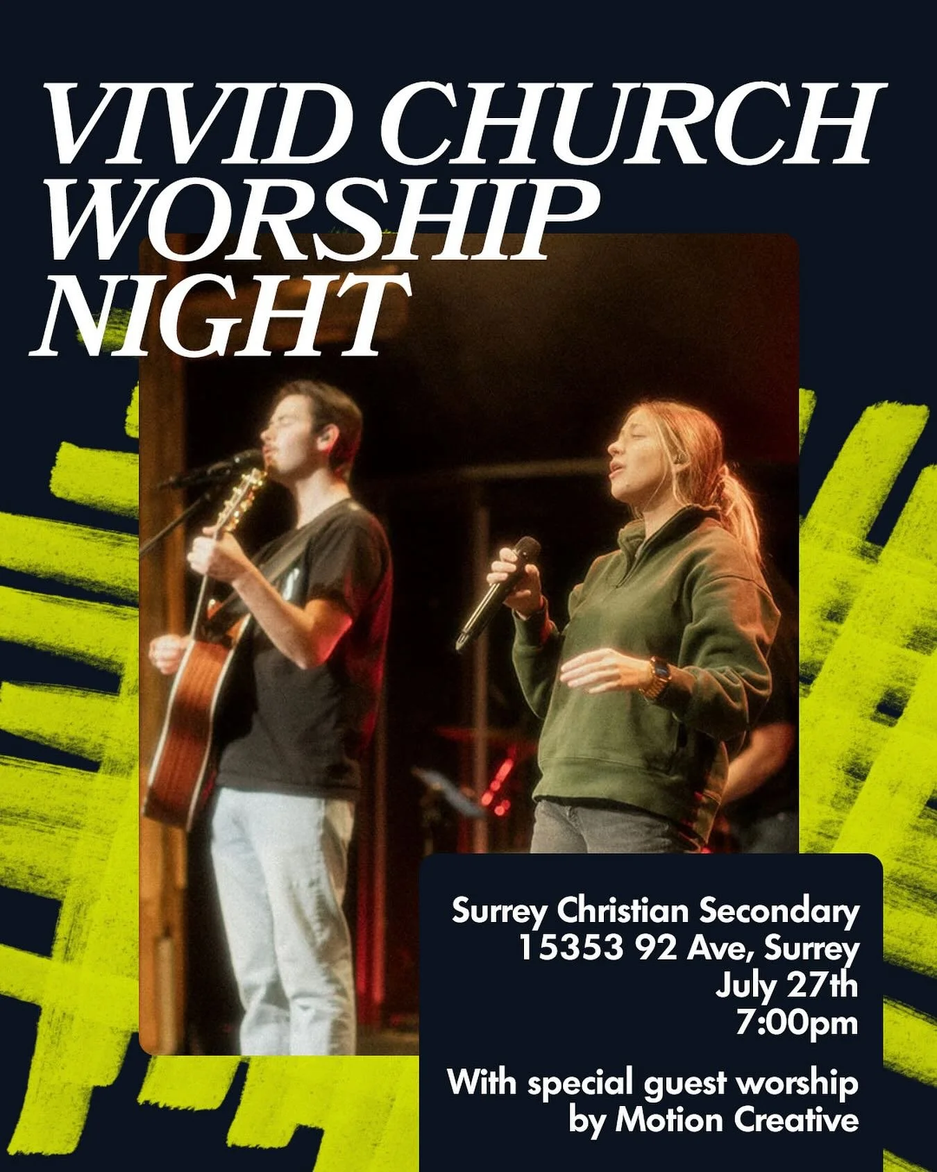 We’re pumped for our second Worship Night of the Summer! We have @motioncreative.ca coming to lead us in a powerful night of worship. Don’t miss out!
Sunday, July 27th
Surrey Christian Secondary
7:00pm