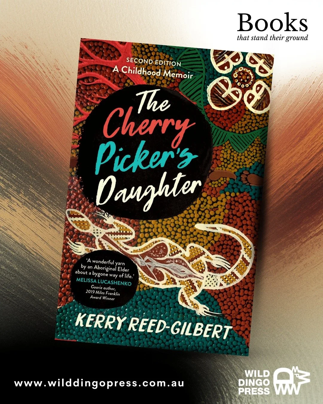 Books that stand their ground.

The Cherry Picker&rsquo;s Daughter: A Childhood Memoir by Aunty Kerry Reed-Gilbert is an extraordinary portrait of growing up Aboriginal on the fringes of outback NSW in the mid-twentieth century.

Told in the child&rs