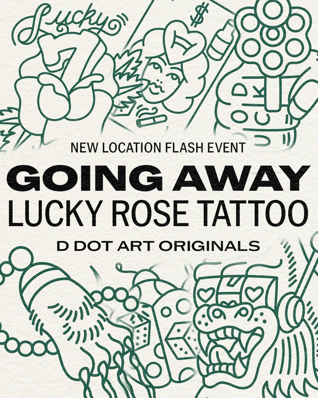 LUCKY ROSE IS MOVING TO A NEW LOCATION. We&rsquo;re throwing a going away party and garage sale. Come through and get some flash pieces at the old location before we move over MAY 1st. We&rsquo;ll be here from Noon until 8pm. There will also be a foo