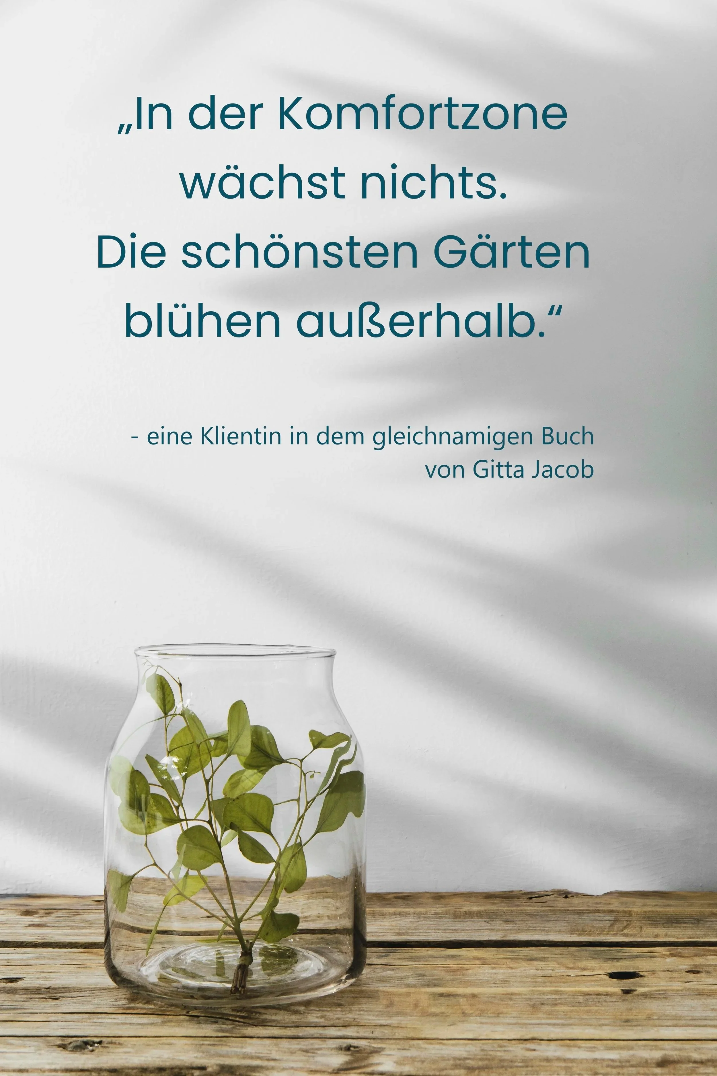 eine Blumenvase - Zitat über Komfortzone