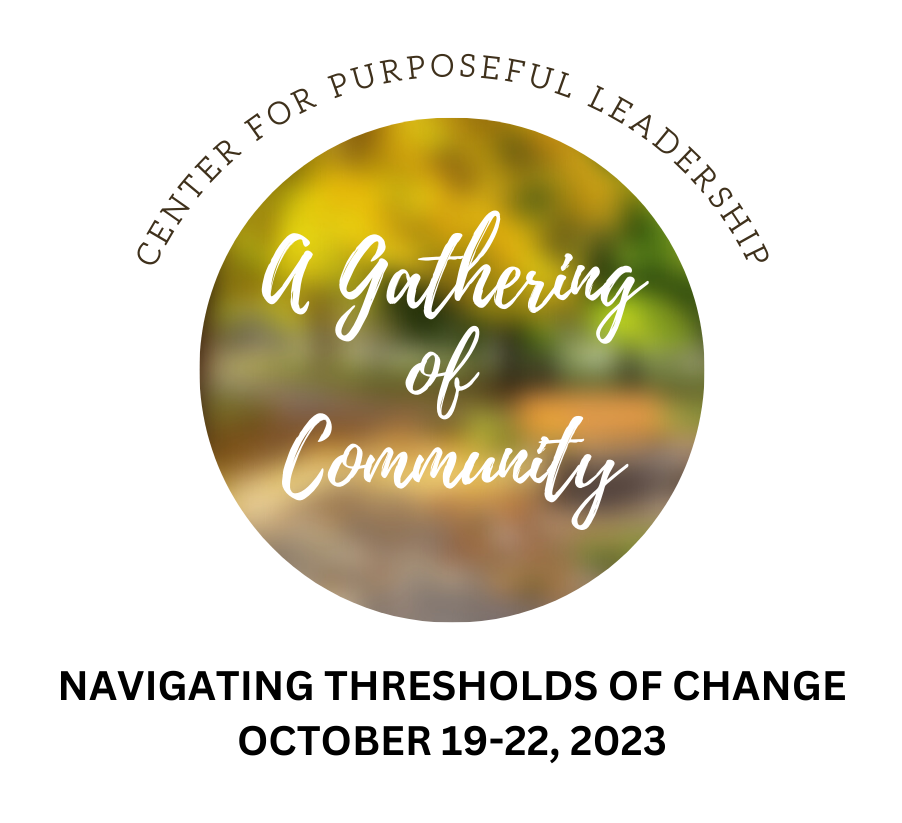 CPL Fall Retreat 2023 — Center for Purposeful Leadership