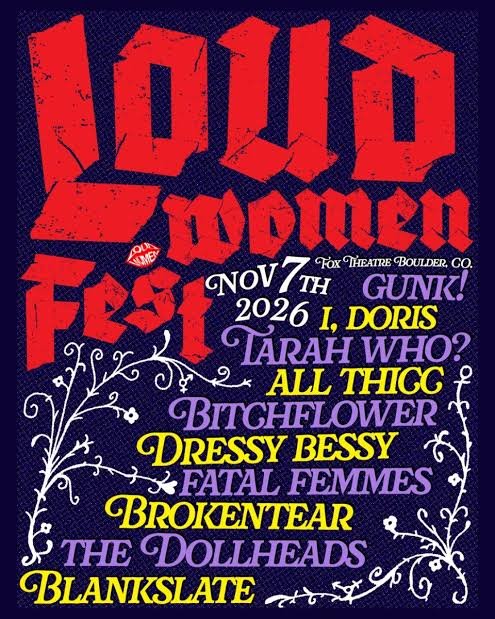 LOUD WOMEN (Fox Theatre, Boulder)