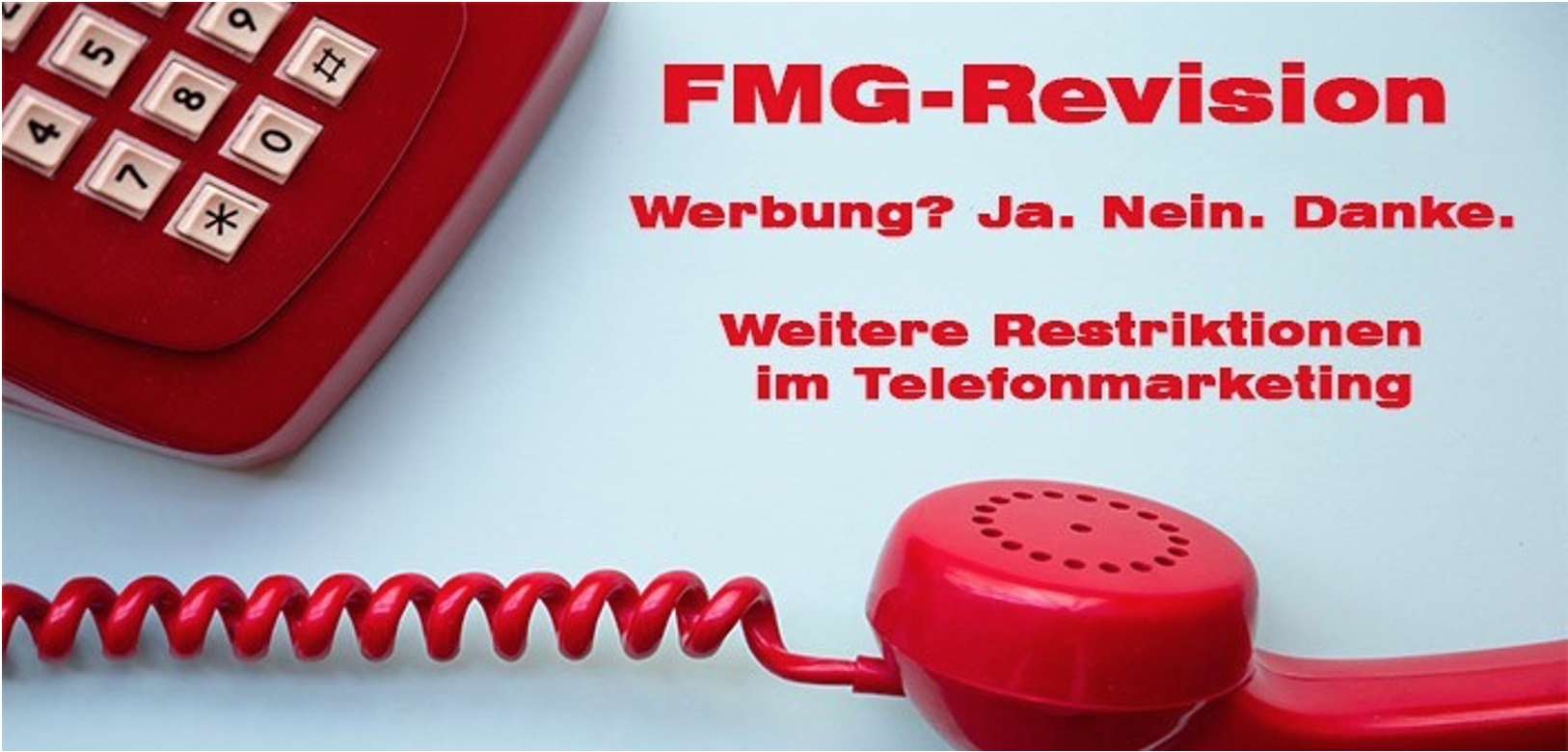 FMG-Revision – Neue Restriktionen für Telefonmarketing-Branche