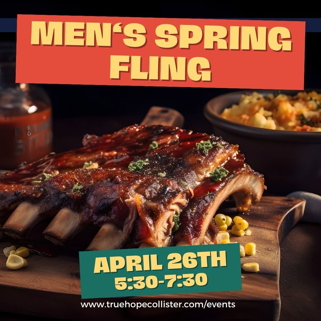Don't forget to register for these upcoming events!

The Men's Spring Fling next Friday, April 26th. There will be great food, a Cornhole tournament, a secret guest speaker, and a Discipleship Challenge.

The Women's Discipleship Event is Friday, May