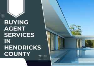 Buying agent Services in Hendricks County