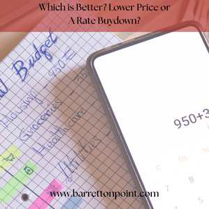 Which is Better? Lower Price or A Rate Buydown?