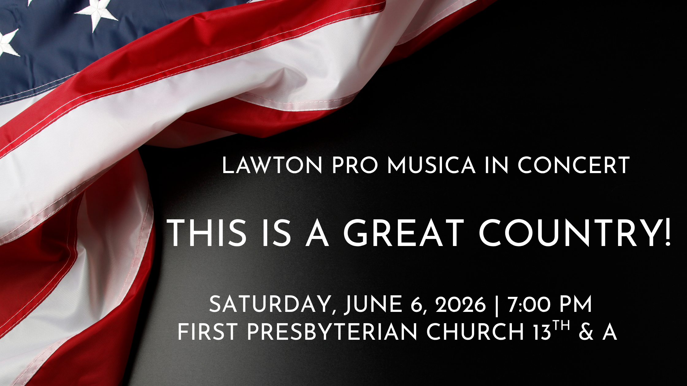 Lawton Pro Musica  “This is a great country!”