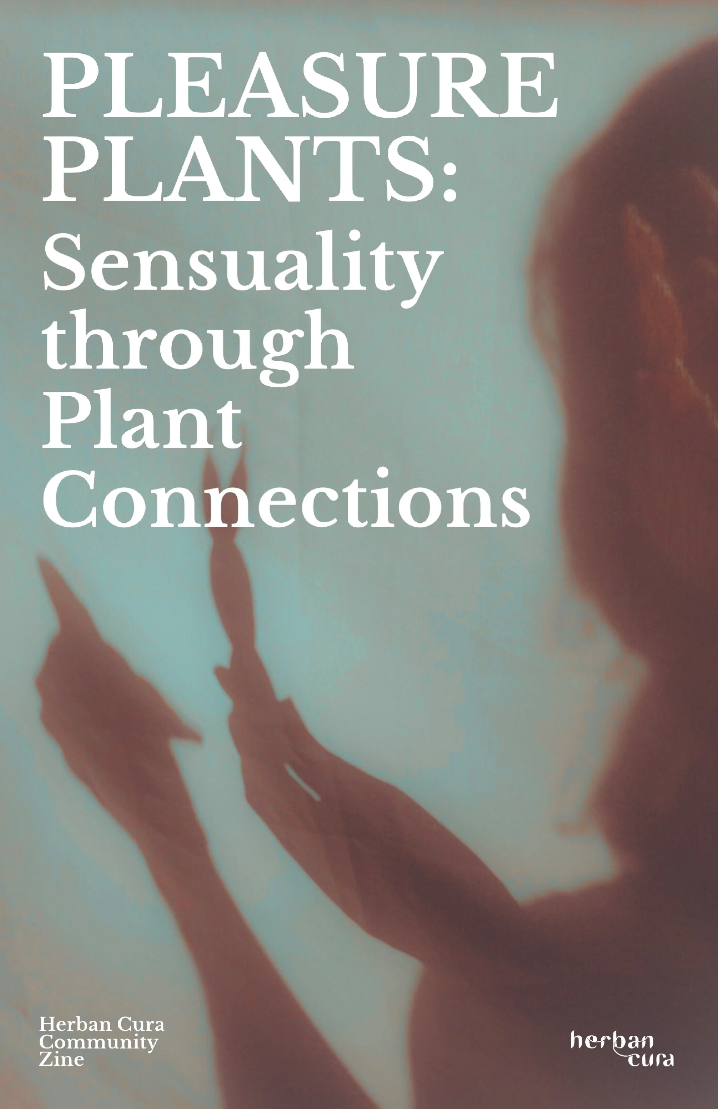 Pleasure Plants: Sensuality Through Plant Connections