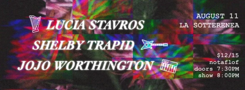 Shelby Trapid, JoJo Worthington, Lucia Stavros @ La Sotterenea