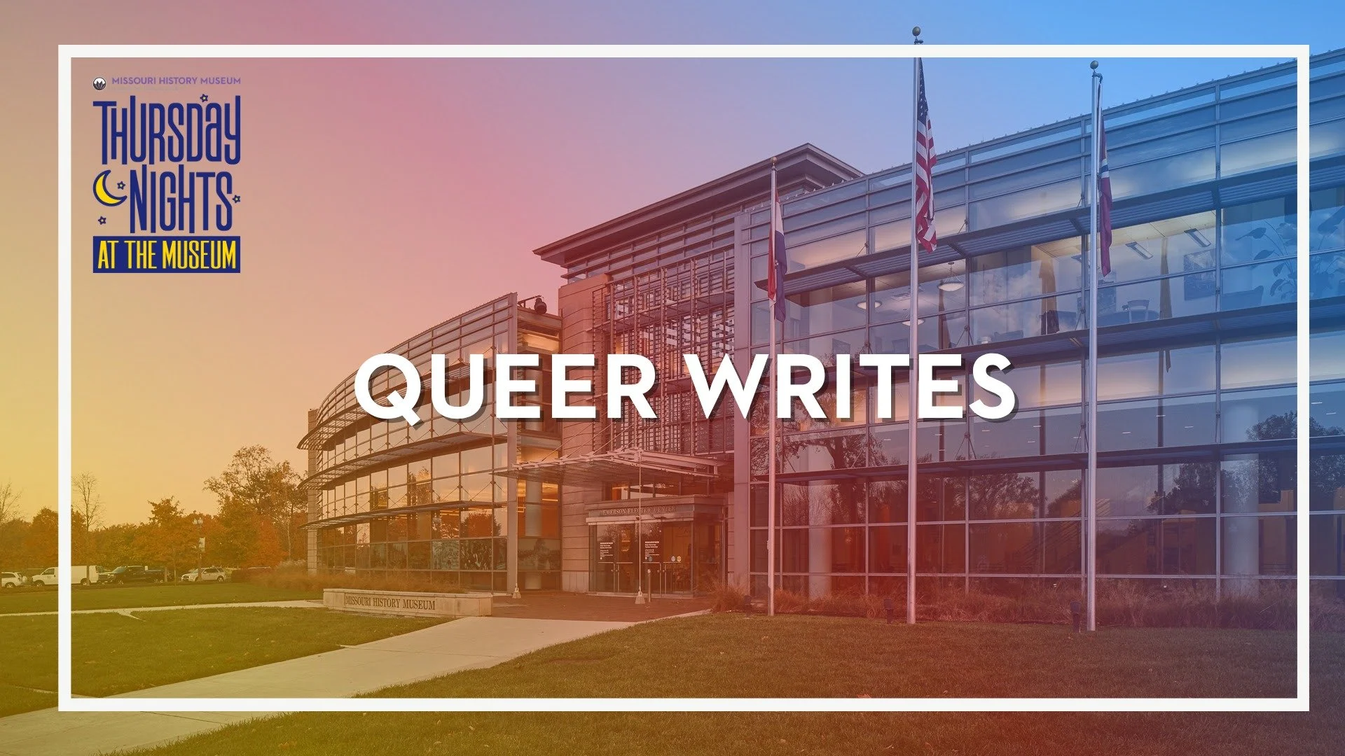 Celebrate the Voices of PRIDE at History Museum Through Fourth Year of "Queer Writes"