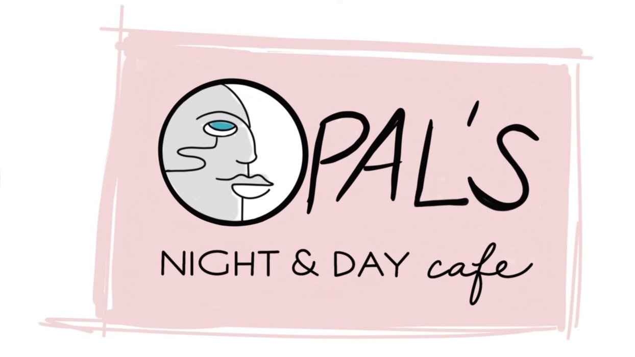 OPAL&#39;s Night &amp; Day Cafe