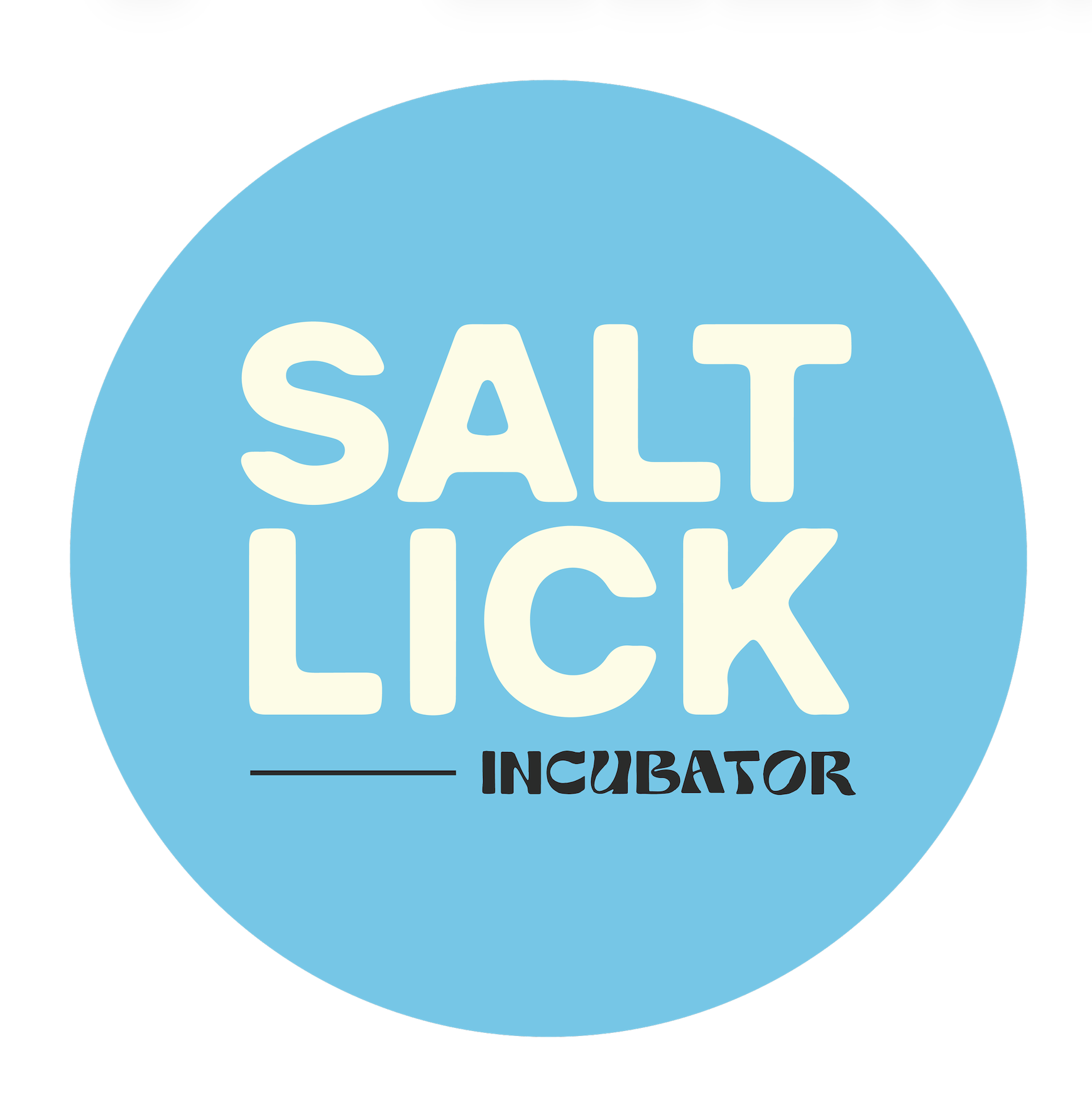 SALT LICK INCUBATOR