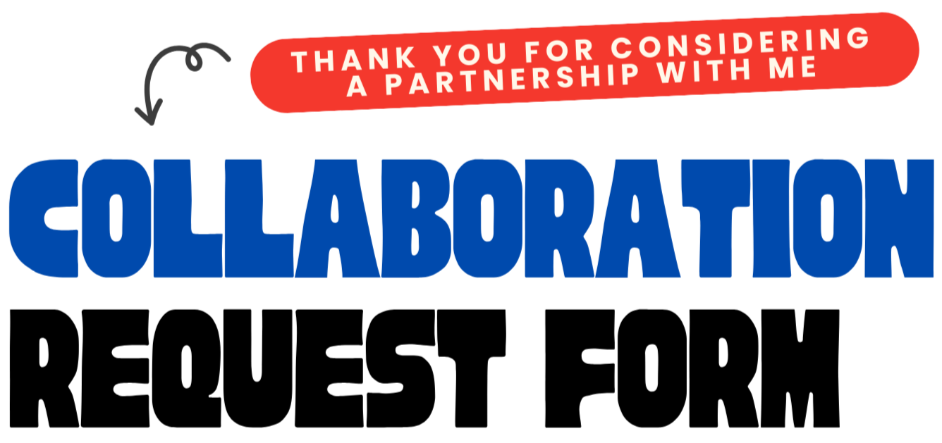 Collaboration Request Form with a red banner that says: "Thank you for considering a partnership with me"