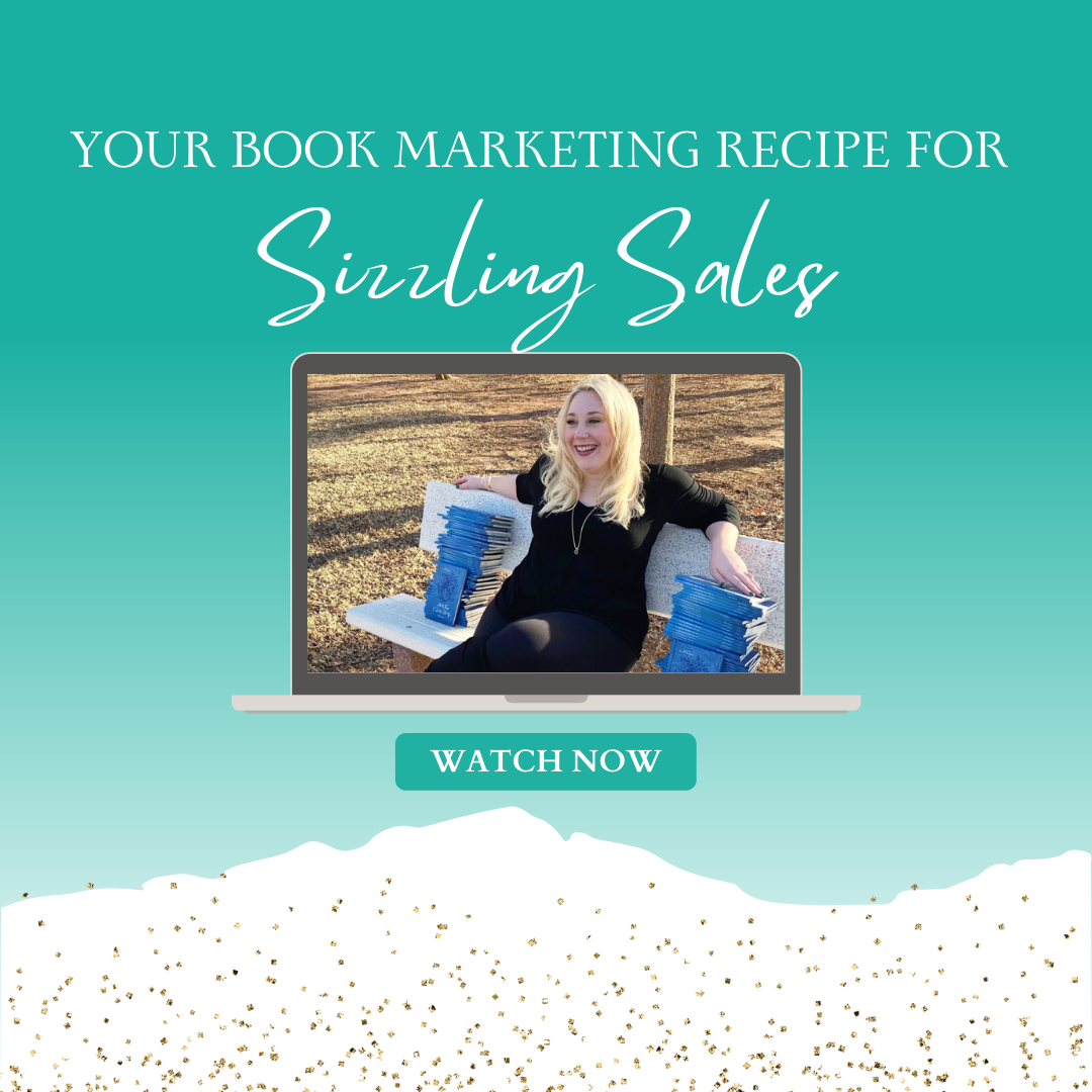 Your Book Marketing Recipe for  Sizzling Sales (Watch Now!)