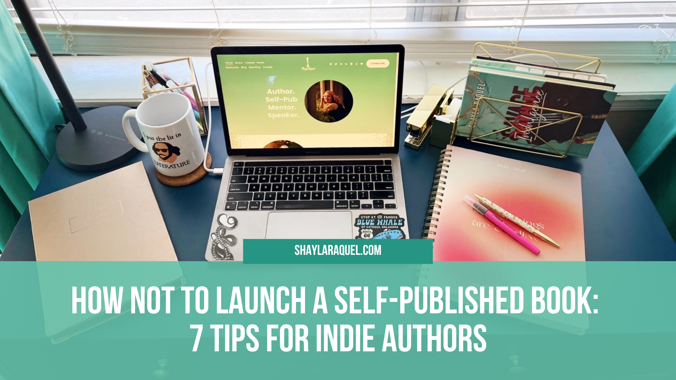 How Not to Launch a Self-Published Book: 7 Easy Steps for Indie Authors 