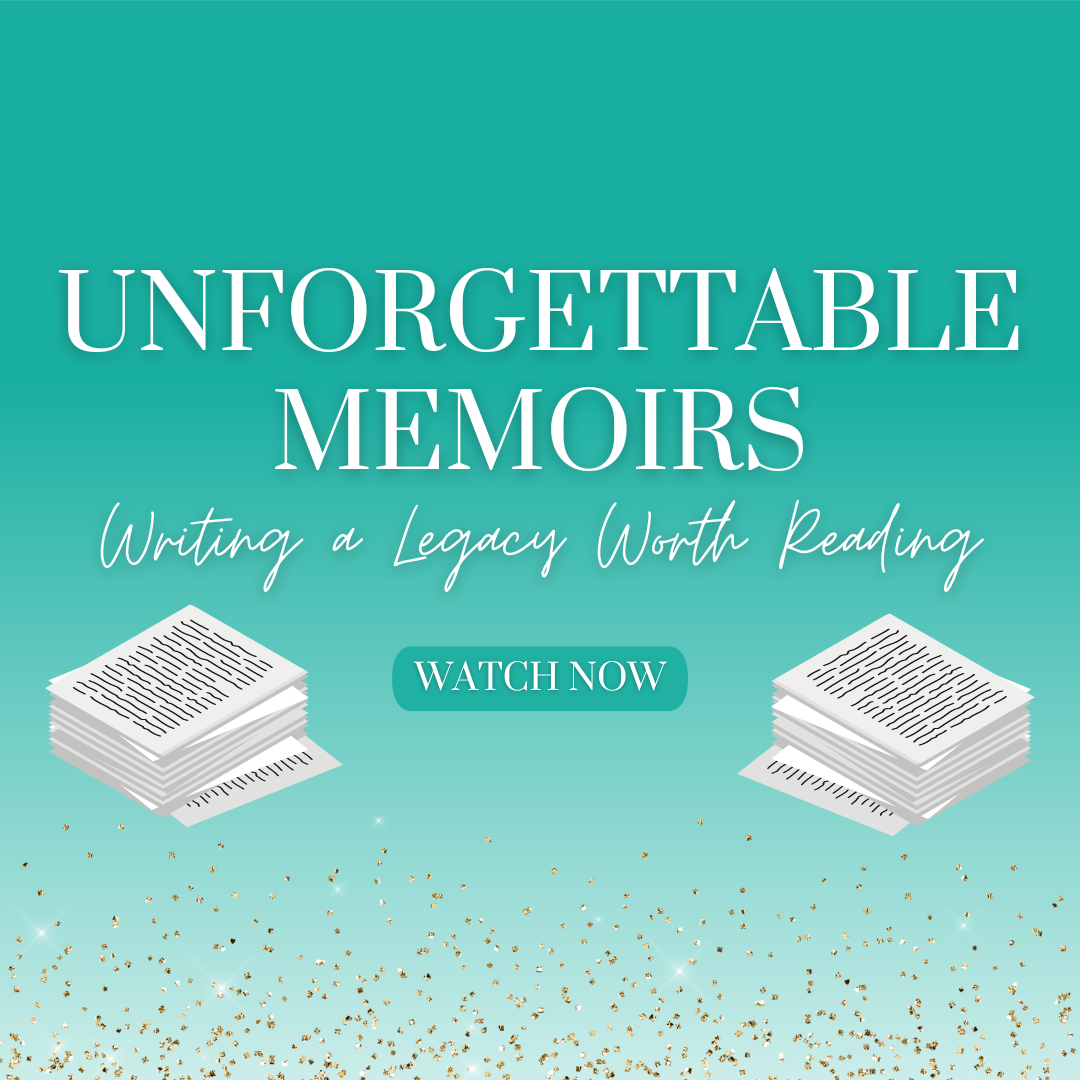 Unforgettable Memoirs: Writing a Legacy Worth Reading