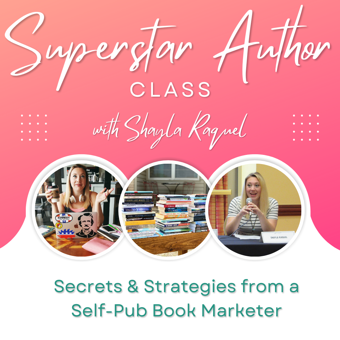 Superstar Author Class: Secrets & Strategies from a Self-Pub Book Marketer
