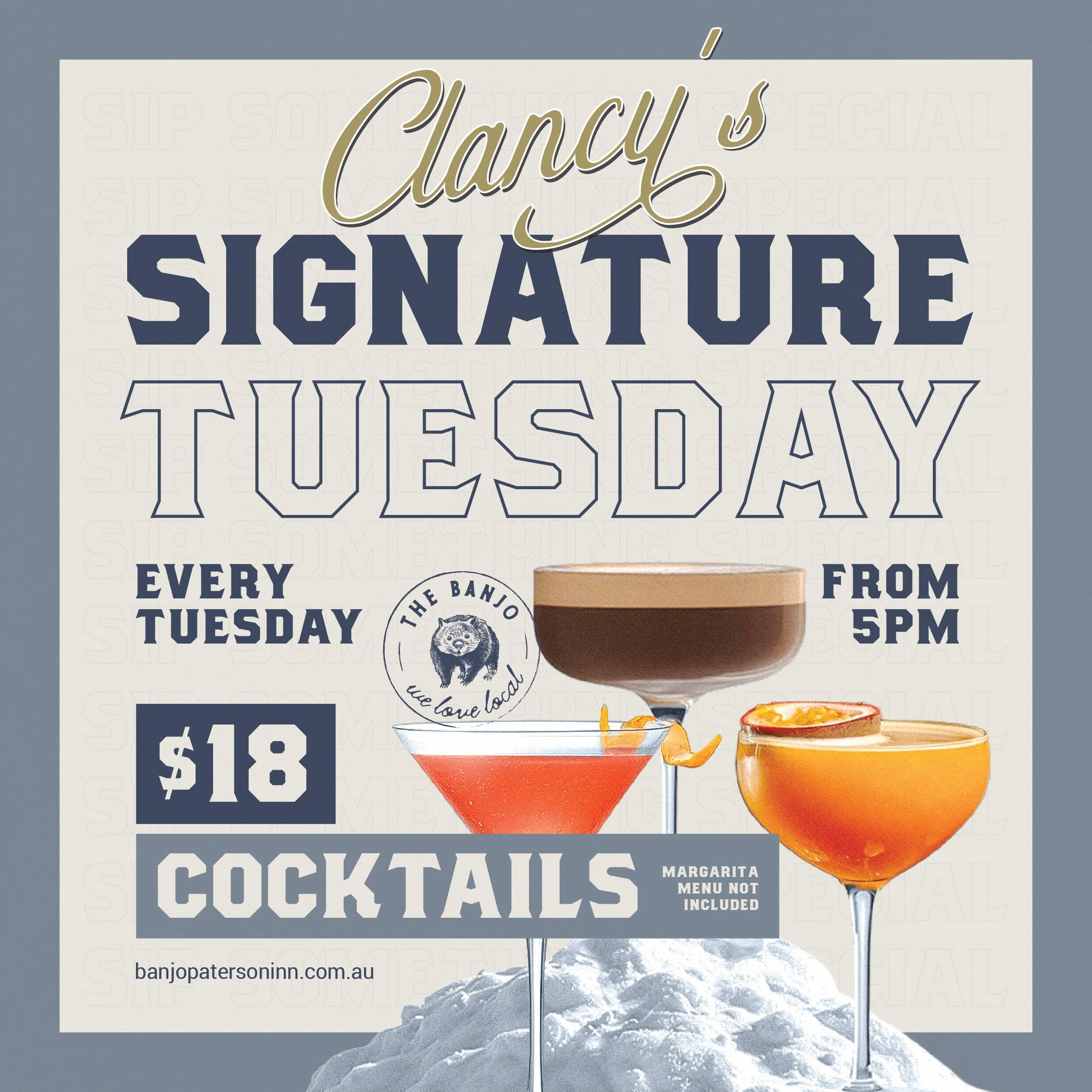 $18 Signature Tuesdays in Clancy’s