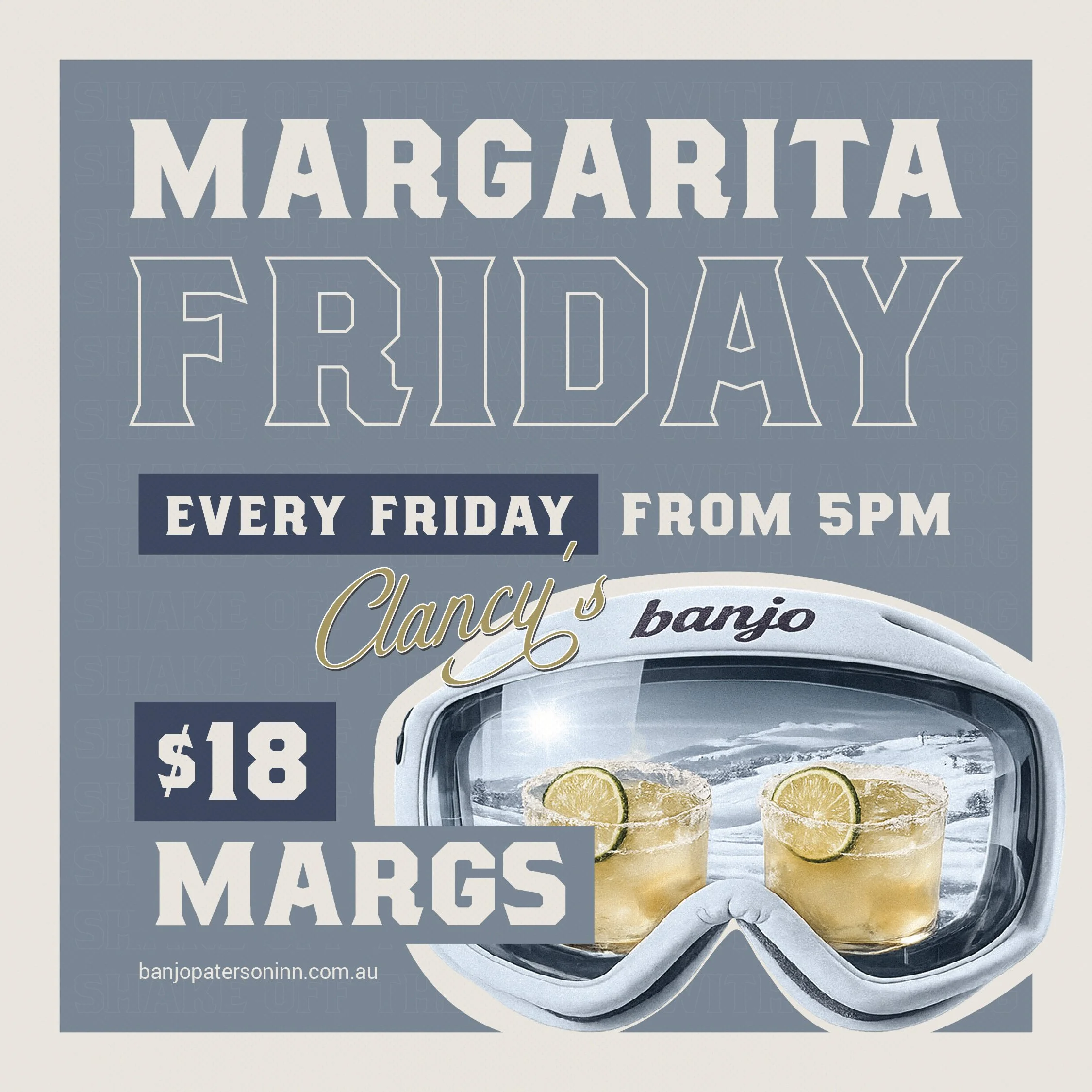 $18 Margarita Fridays in Clancy’s