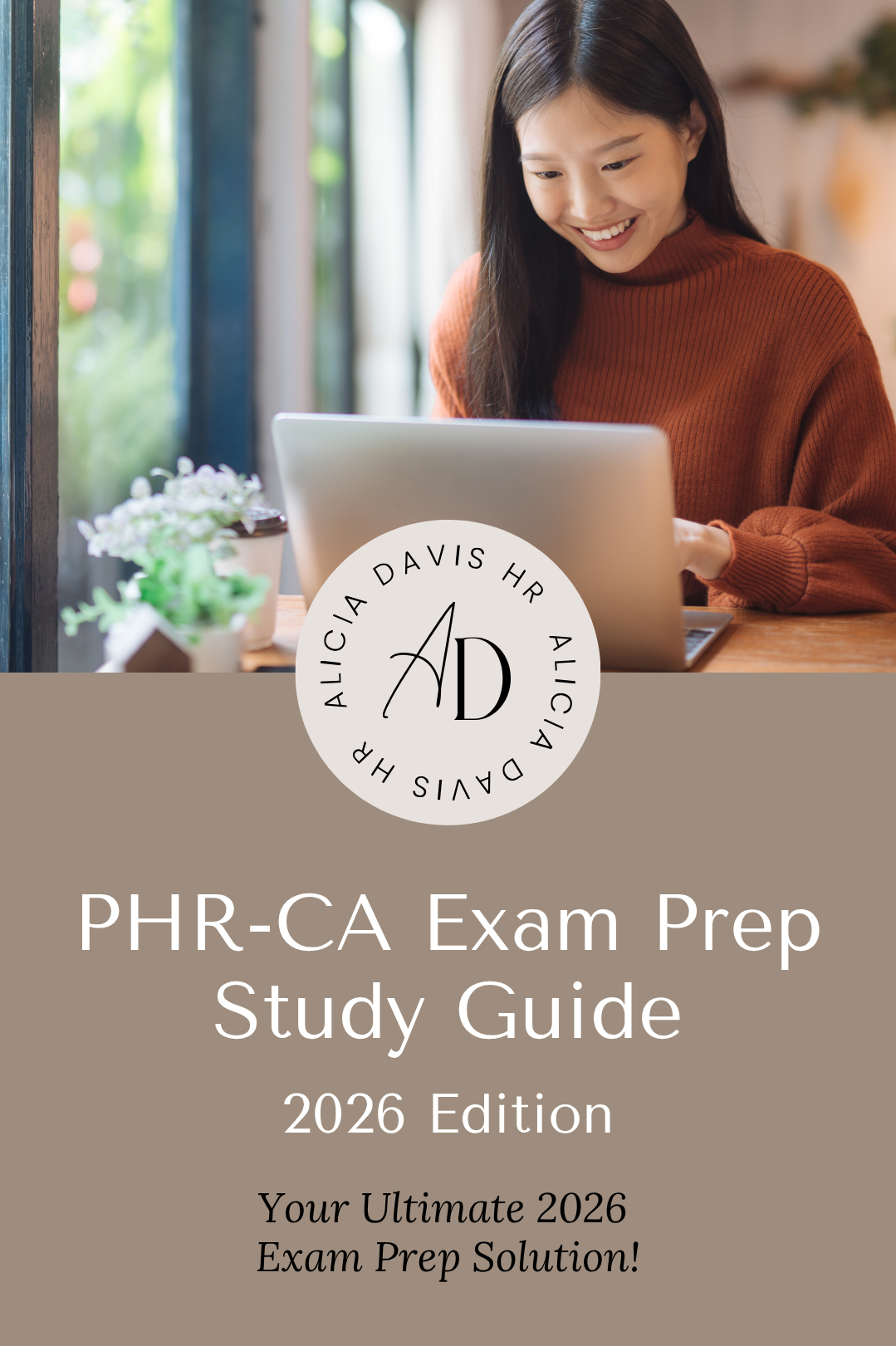 PHR-CA Exam Prep Study Guide 2026 Edition