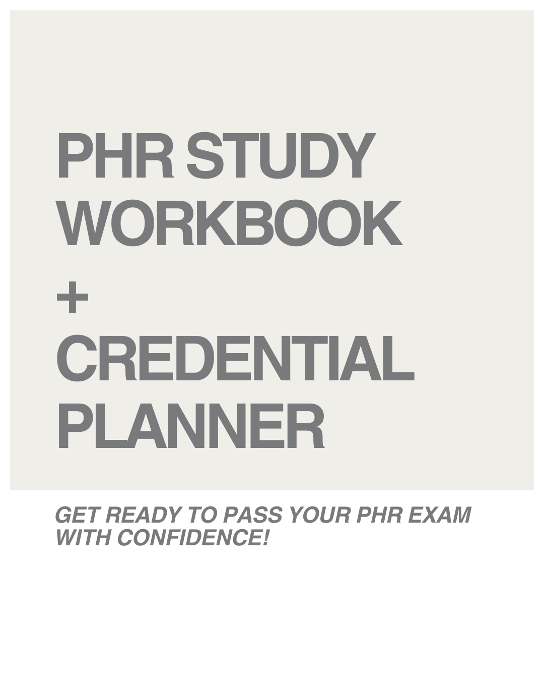 PHR Exam Prep Interactive Workbook