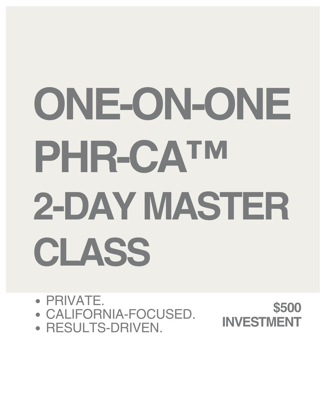 PHR-CA 1 on 1 two-day Master Class