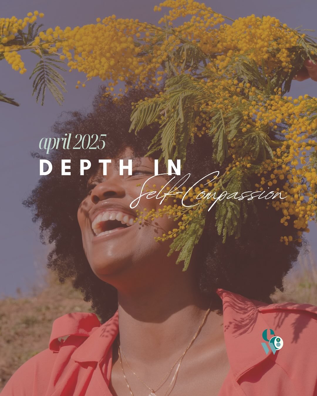 Journey with us to dive deep in self compassion. 
What ways do you show yourself self compassion?