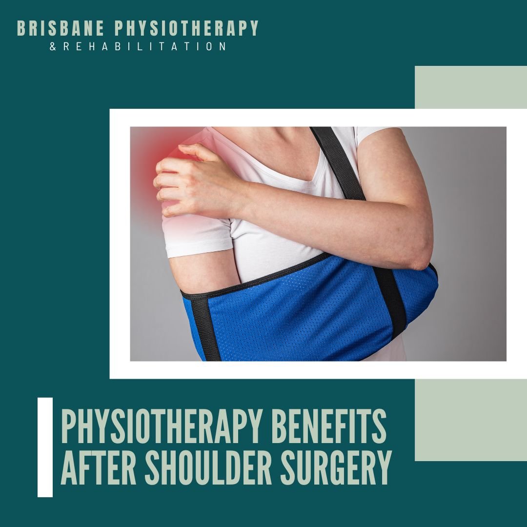 Why is seeing a Physiotherapist crucial after Shoulder Surgery?