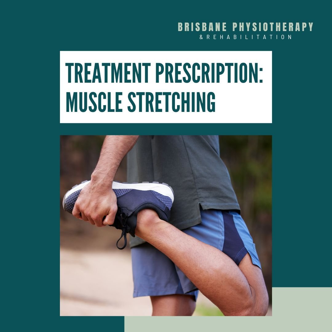 Treatment Prescription: Muscle Stretching