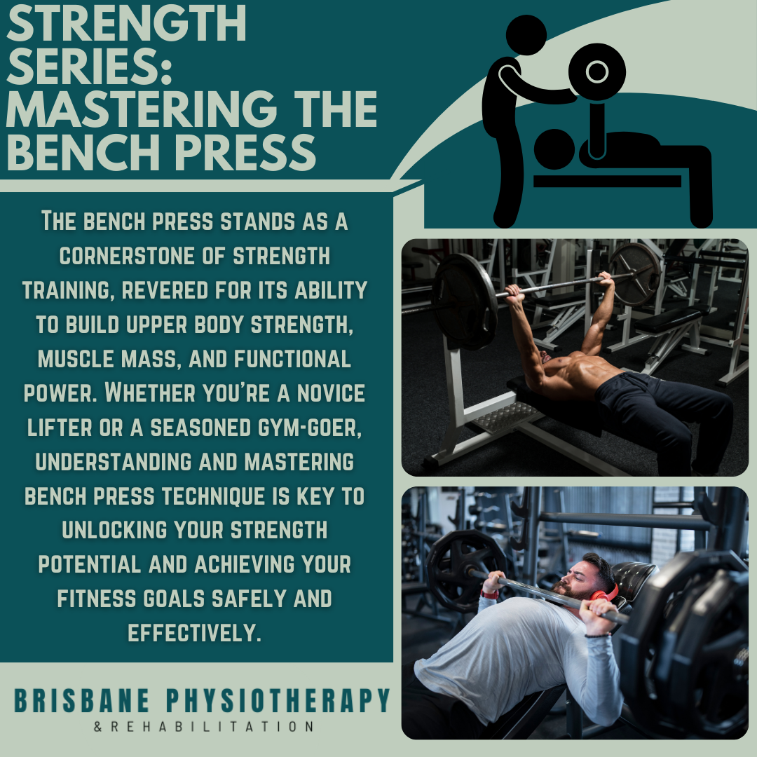 Strength Series: Mastering the Bench Press