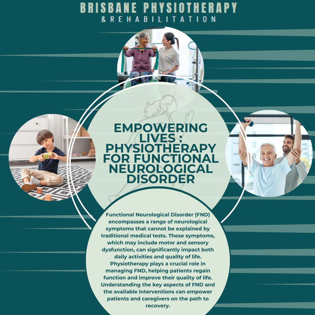 Empowering Lives: Physiotherapy for Functional Neurological Disorder (FND) 