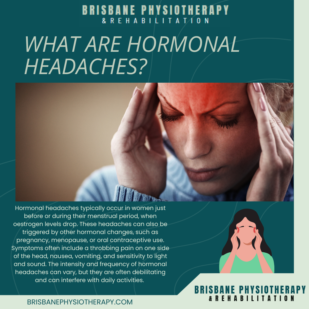 What Are Hormonal Headaches Brisbane Physiotherapy Podiatry