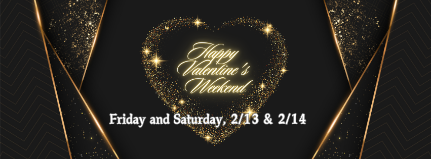 Valentine's Weekend