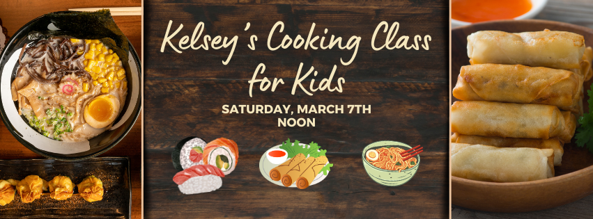 Kelsey’s Cooking Class for Kids