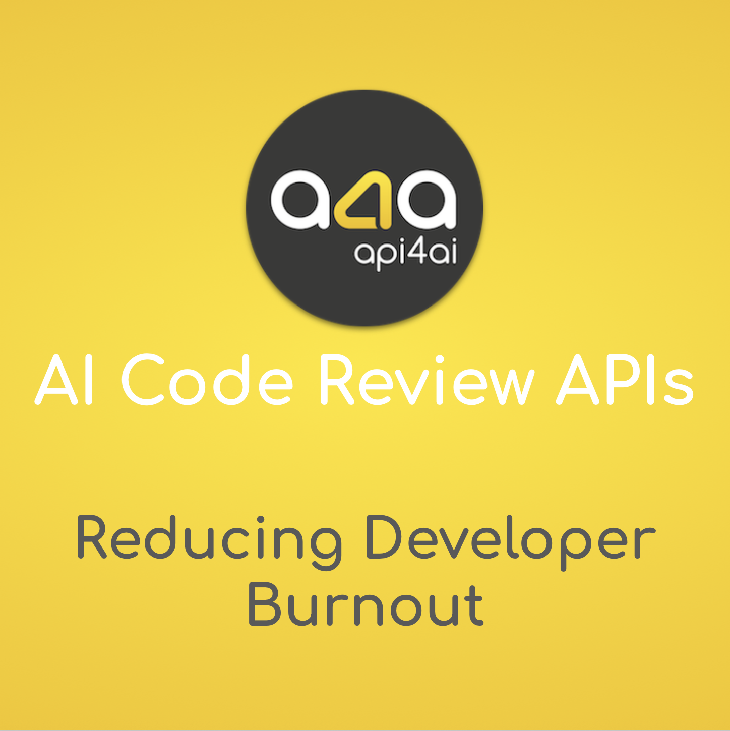 AI Code Review APIs: Reducing Developer Burnout