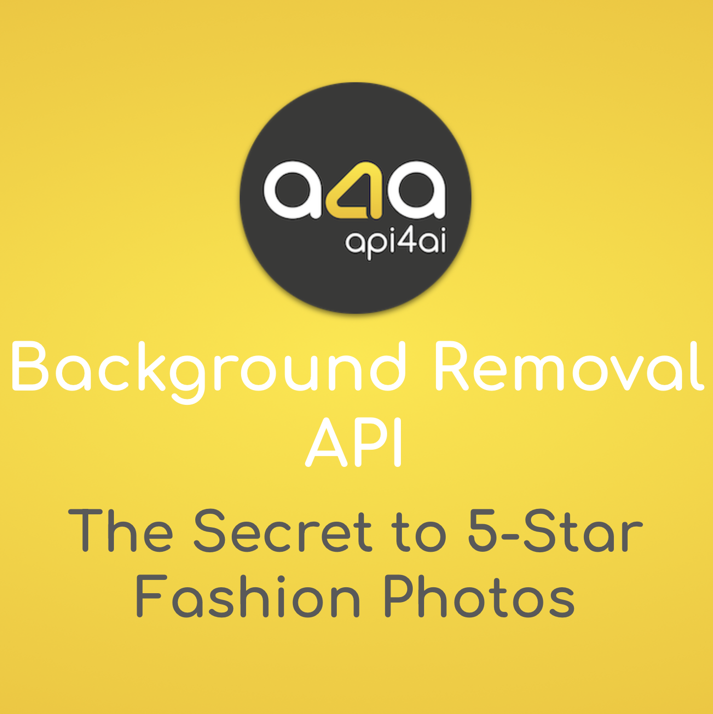 Background Removal API: The Secret to 5-Star Fashion Photos