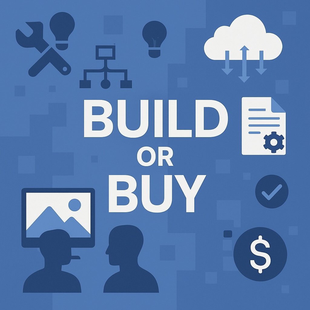Build or Buy: How to Make the Right Choice