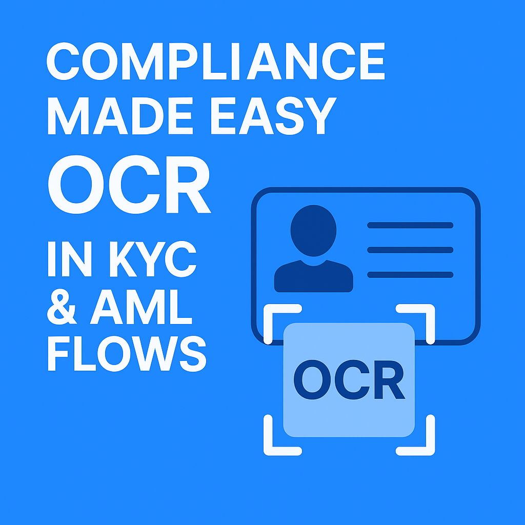 Compliance Made Easy: OCR in KYC & AML Flows