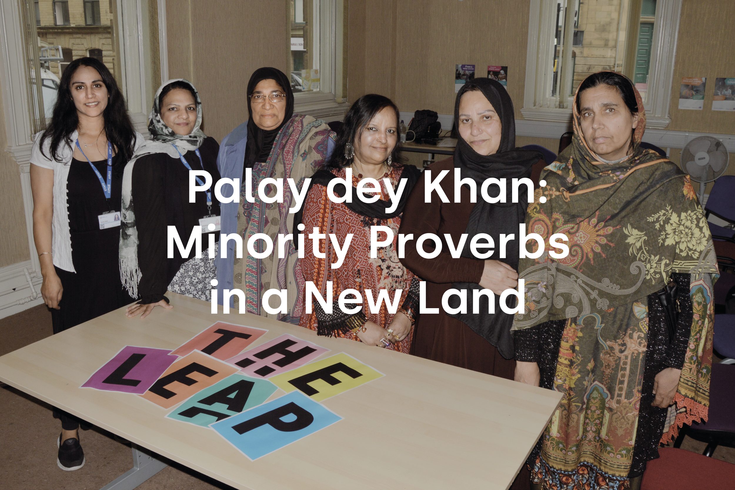 CLH_Projects_V1_Palay dey Khan--Minority Proverbs -in a New Land.png