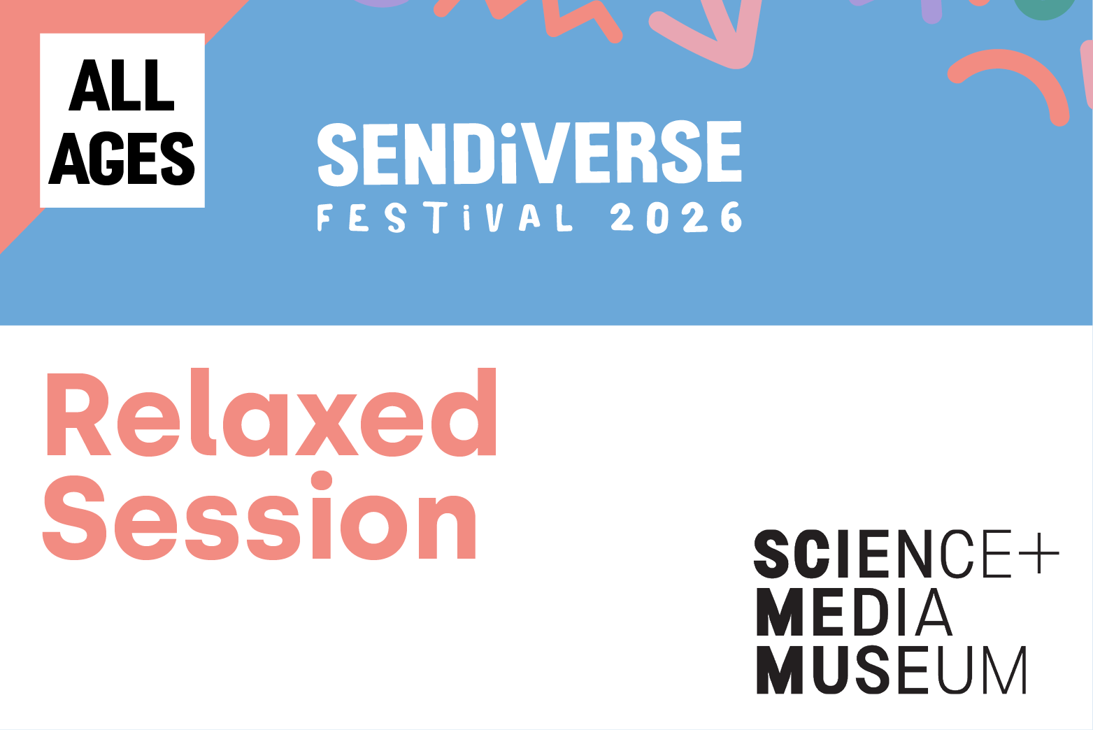 relaxed sessions at the national science and media museum
