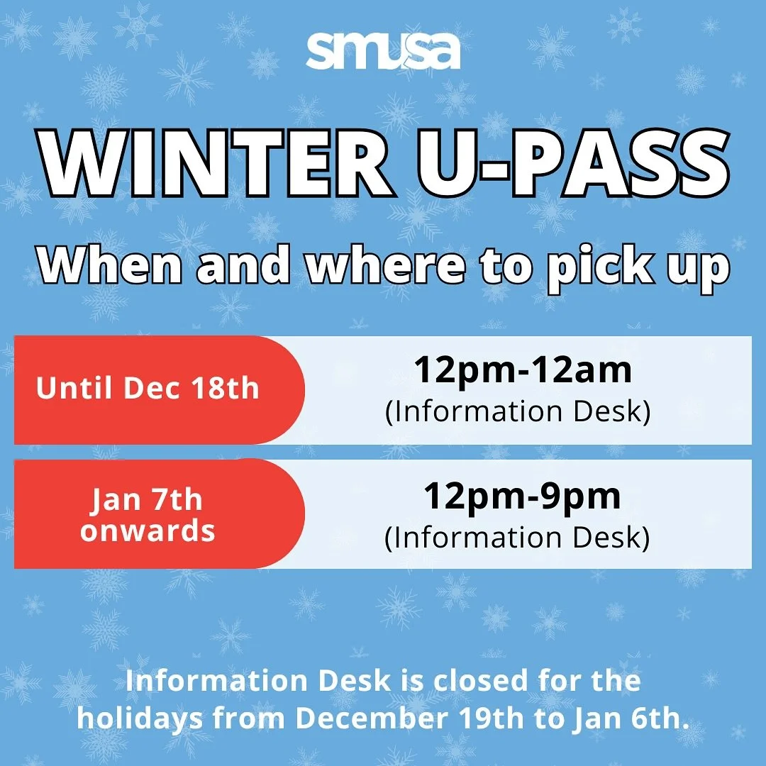 Winter U-Passes are now available at the Information Desk (1st Floor Student Centre)! You are eligible for the U-Pass if you are registered in three or more classes for the Winter Semester. They are available at the Information Desk until December 18