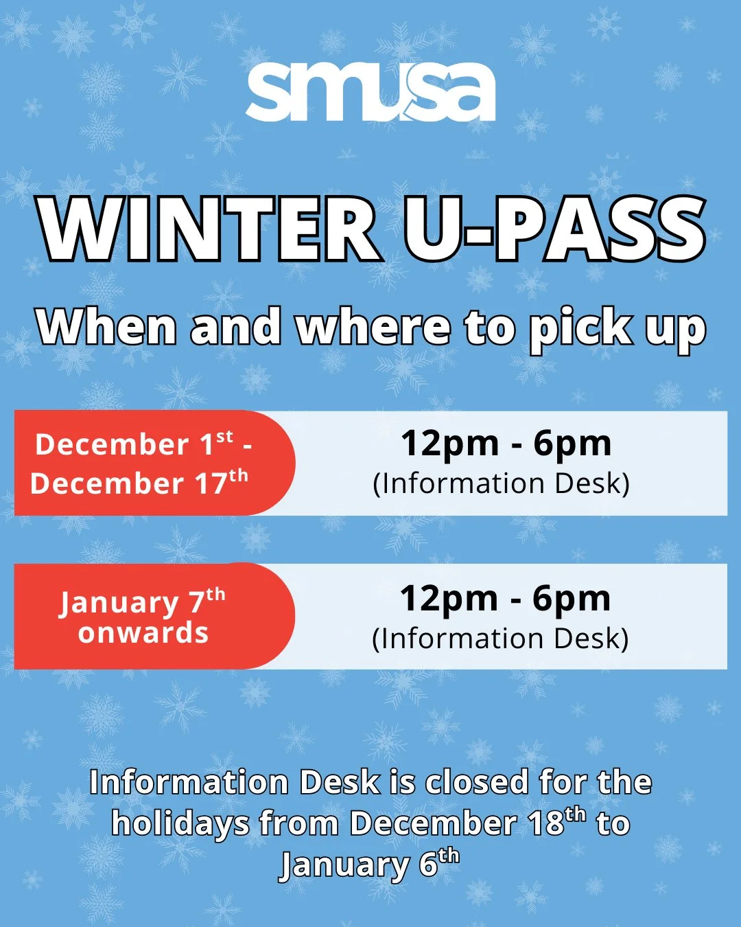 Winter U-Passes are now available at the Information Desk (1st Floor Student Centre)! You are eligible for the U-Pass if you are registered in three or more classes for the Winter Semester. They are available at the Information Desk beginning Decembe