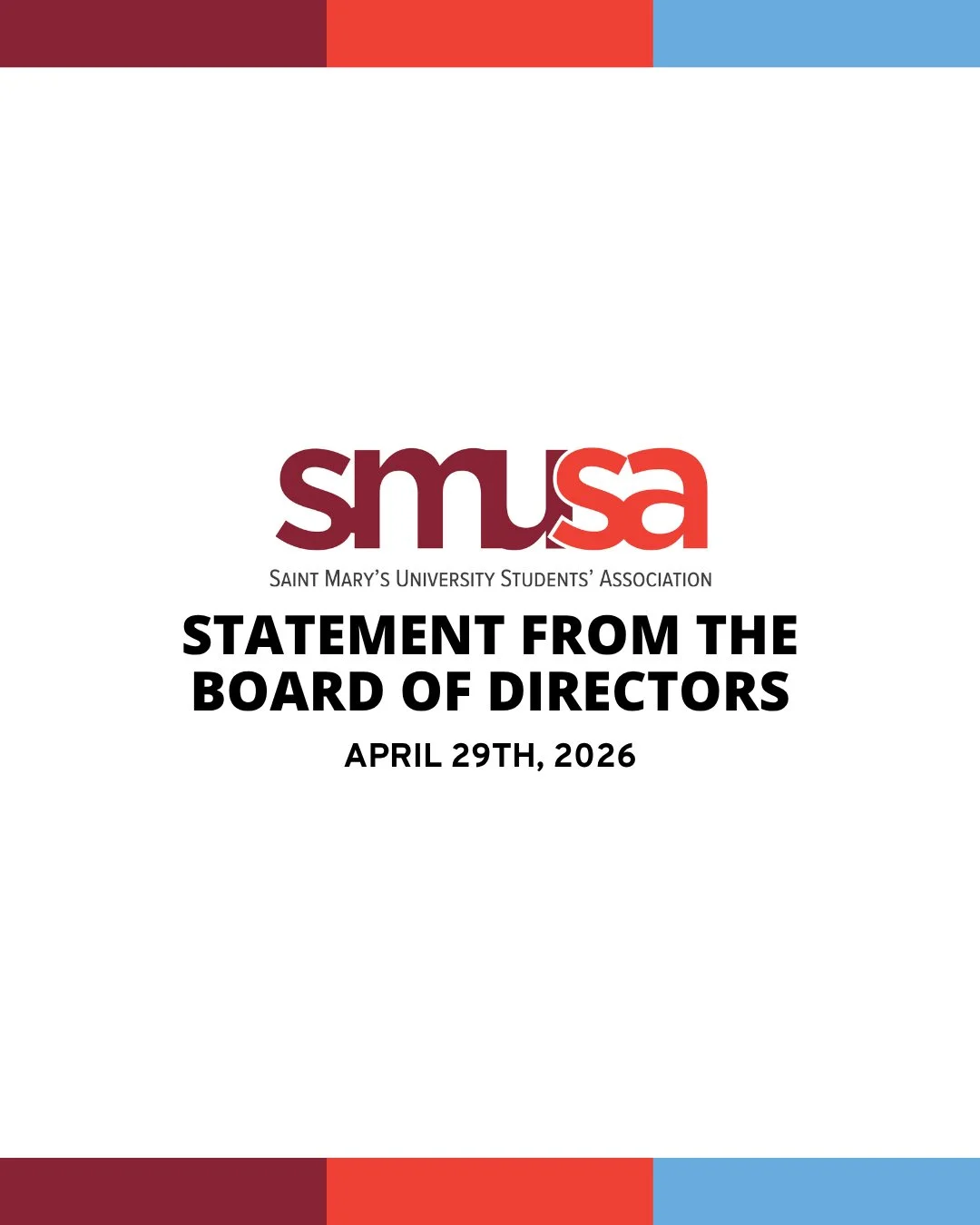 Statement from the SMUSA Board of Directors - April 29th, 2026⁠
⁠
The Saint Mary&rsquo;s University Students&rsquo; Association (SMUSA) would like to inform students that Alex Melendy has decided not to continue into his second term on the Board of D