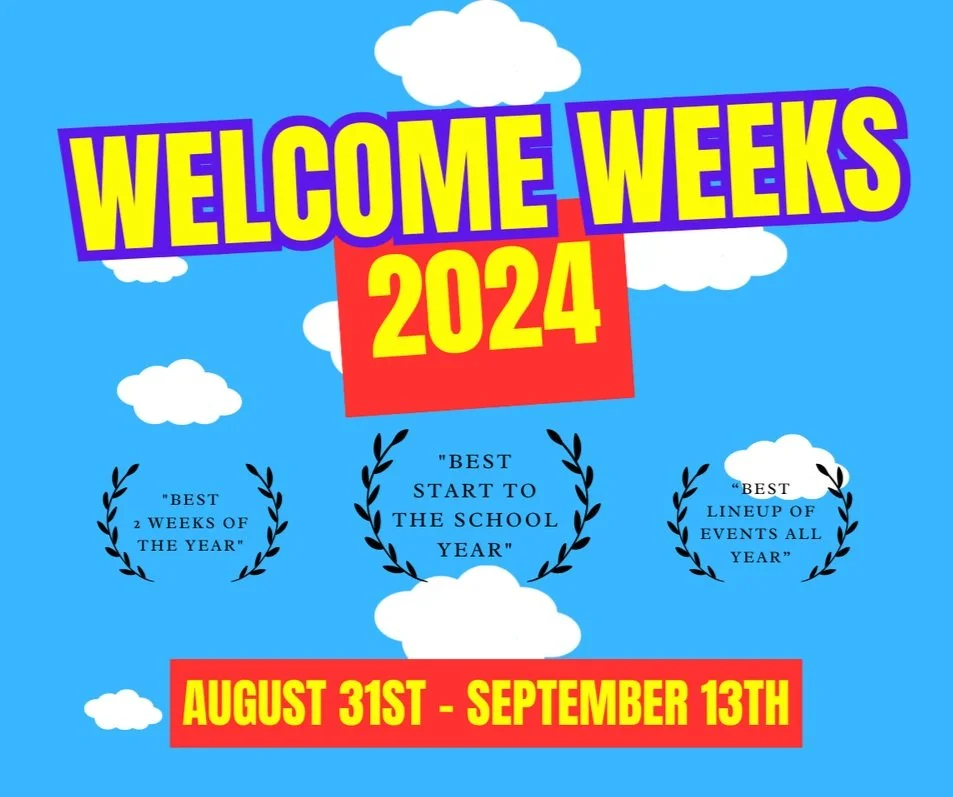 Bright blue background with white clouds, advertising Welcome Weeks 2024 from August 31st to September 13th, with quotes about the event in black laurel wreaths.