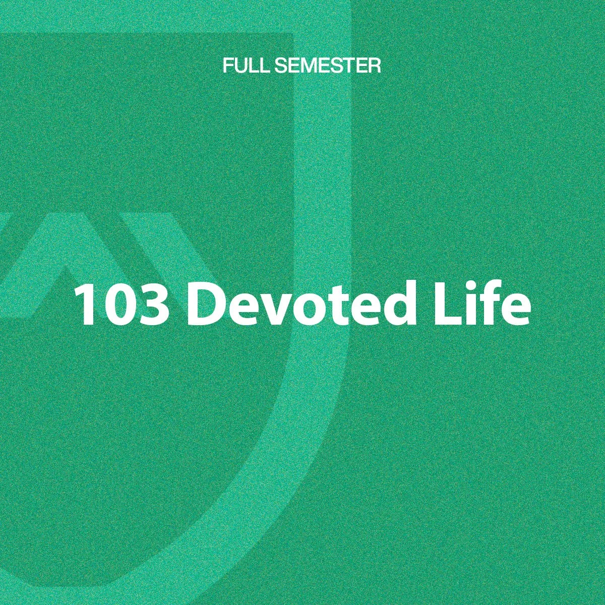 103 Devoted Life