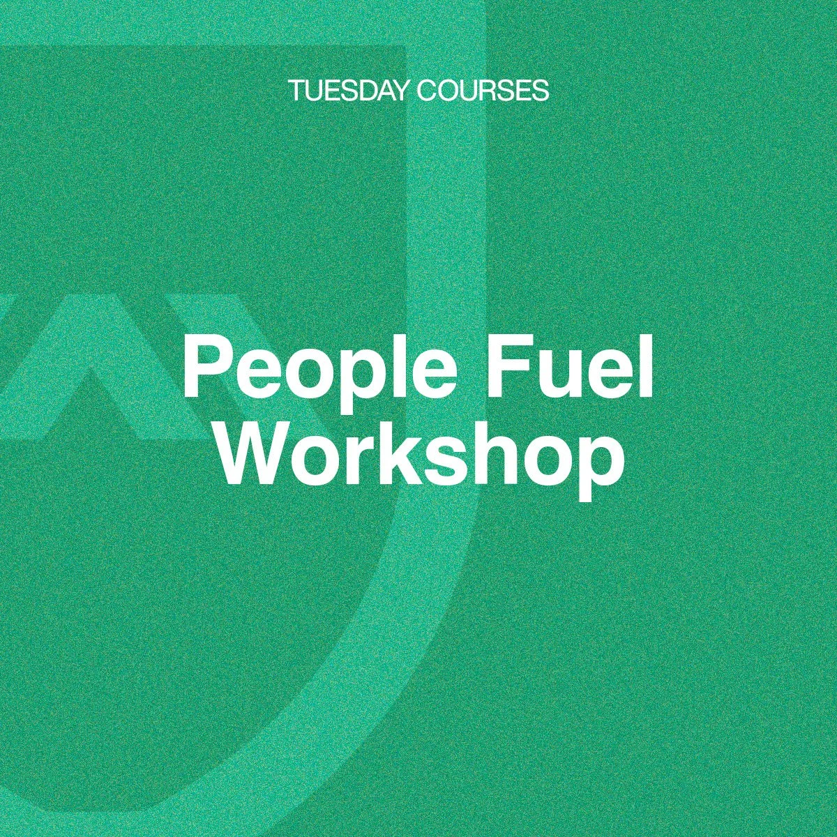 People Fuel Workshop