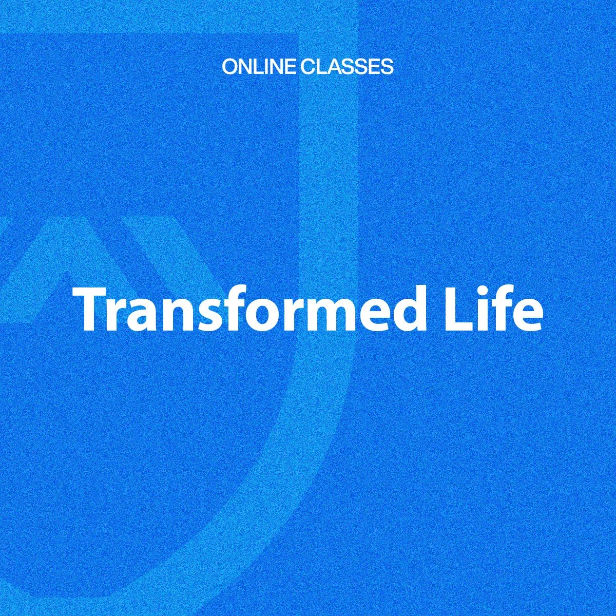 CORE: Transformed Life