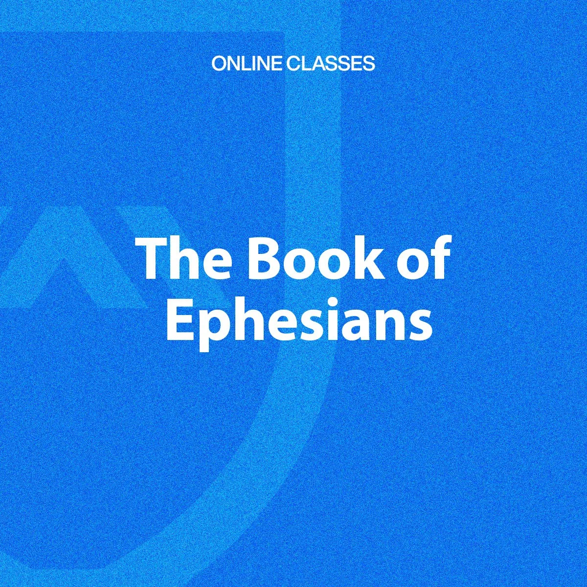 The Book of Ephesians