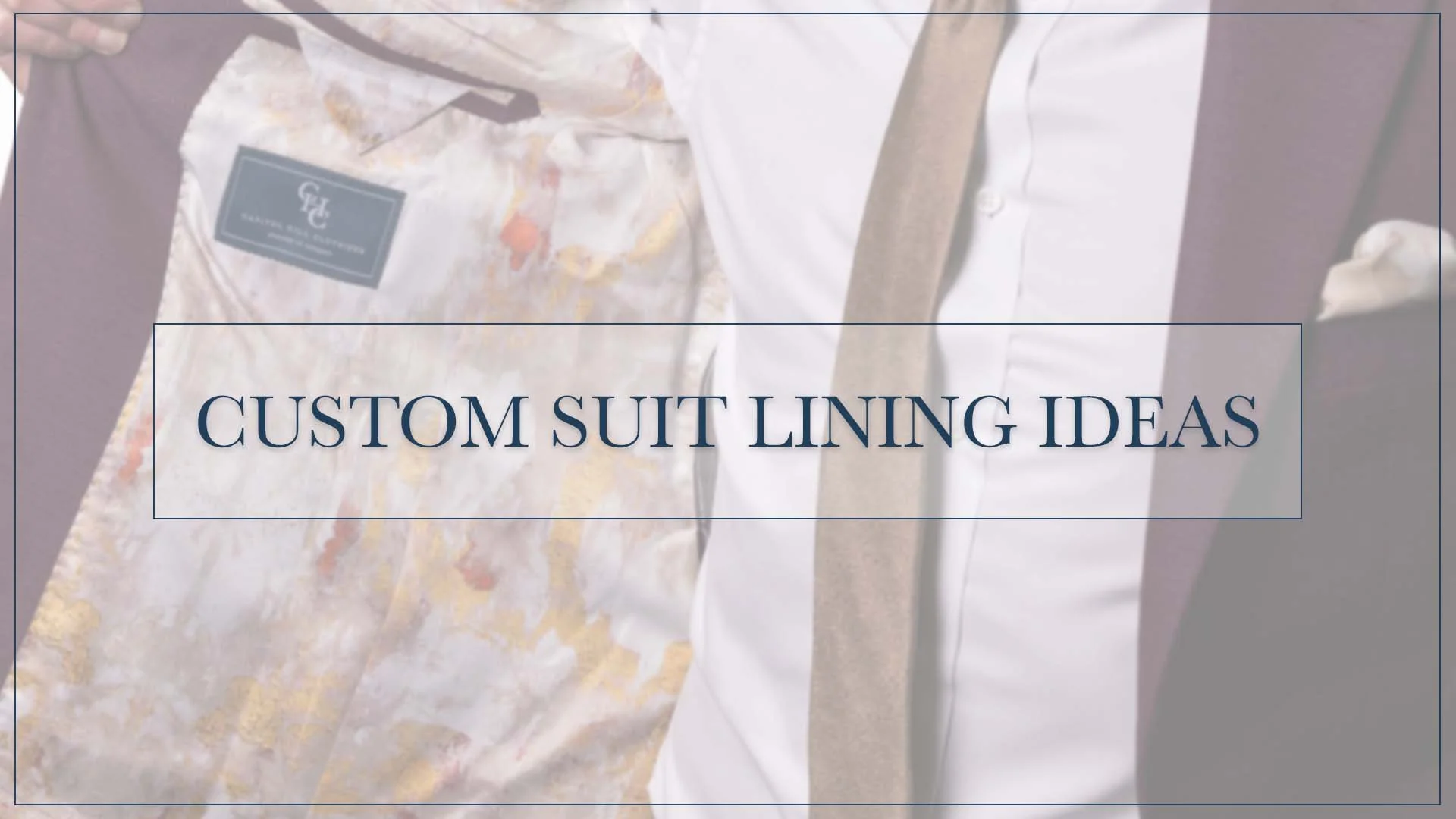 Custom Suit Lining Ideas - From a Custom Clothier